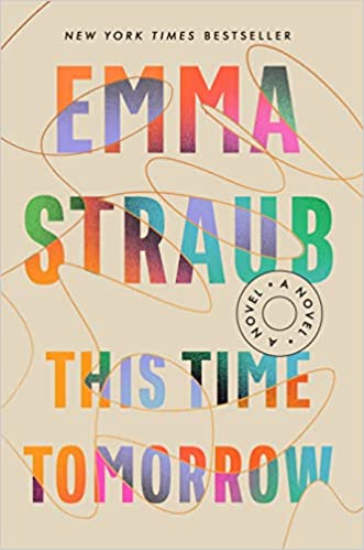 front cover of This Time Tomorrow novel by Emma Straub