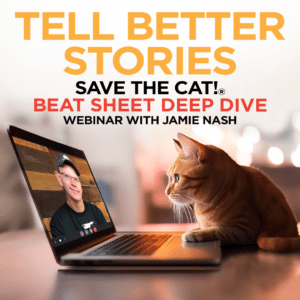 Save the Cat! Beat Sheet Deep Dive webinar announcement