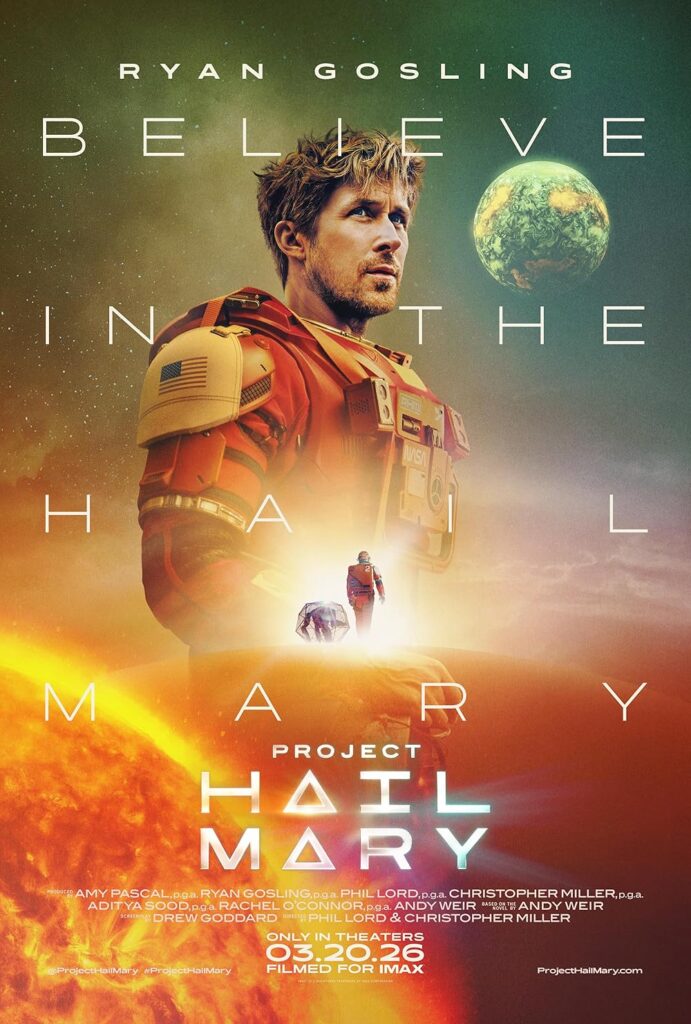 the poster for the movie Project Hail Mary featuring Ryan Gosling , the moon, and the sun